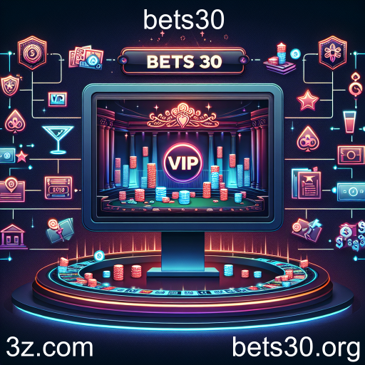 Descubra o Programa VIP da Bets30: Vantagens e Benefícios Exclusivos